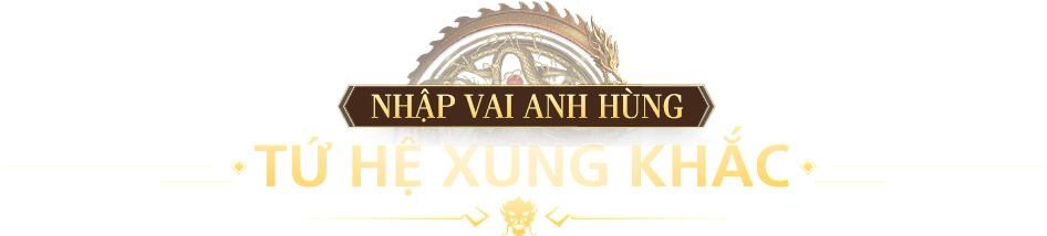 Nhập vai anh Hùng - Tứ Hệ Xung Khắc